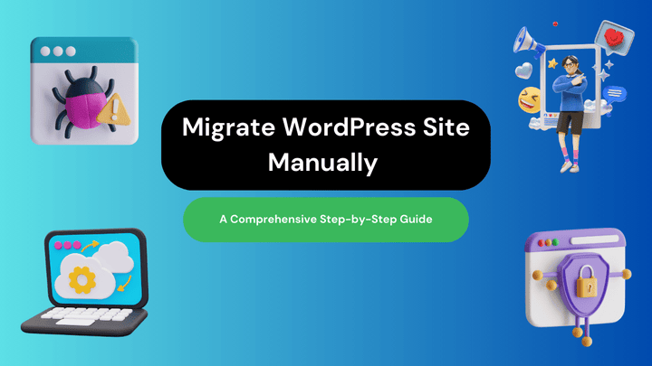 Migrate WordPress Site Manually