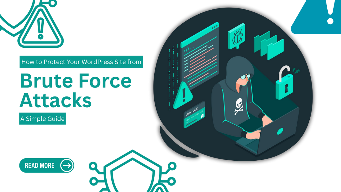 How to Protect Your WordPress Site from Brute Force Attacks: A Simple Guide
