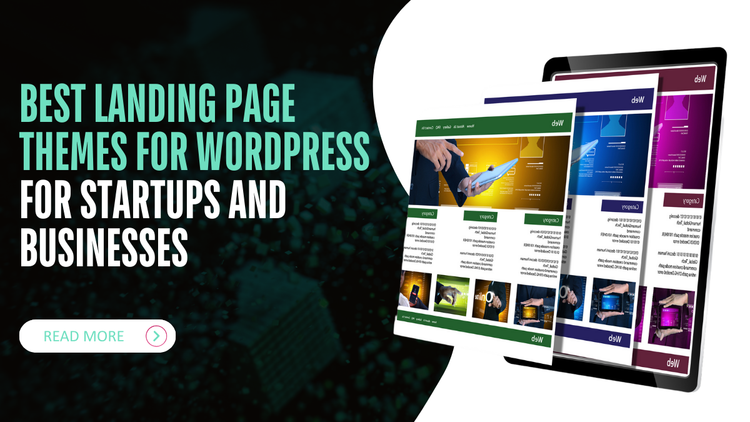 Best Landing Page Themes for WordPress for Startups and Businesses