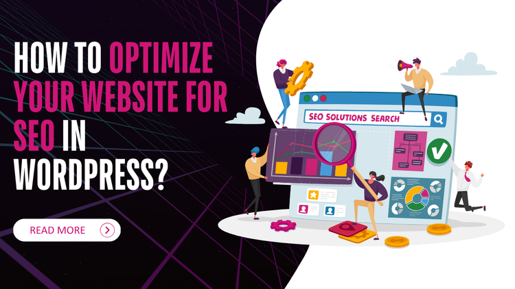 How to Optimize Your Website for SEO in WordPress?